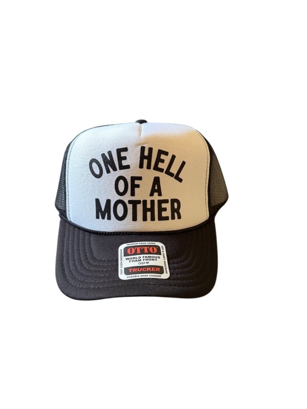 One Hell Of A Mother Trucker Hat Black & White Snapback Adjustable Otto Cap OSFM